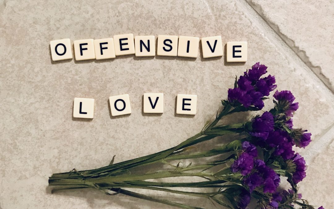 Offensive Love